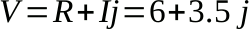 V = 6 + 3.5j [V]
